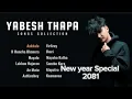 Best of Yabesh Thapa songs collection-2024