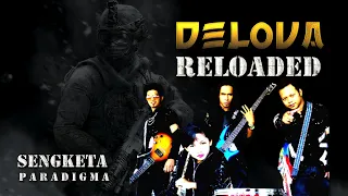Download DELOVA RELOADED -  SENGKETA PARADIGMA - NUR AMIRA SYAHIRA MP3