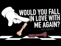 Lagu Would You Fall In Love With Me Again | EPIC the musical x TADC Animatic