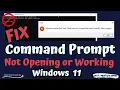 How To Fix Command Prompt CMD Not Opening or Working in Windows 11