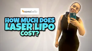 Laser Lipo W Sono Bello UPDATE How much did it cost Before and After Pics