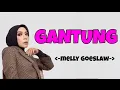 Download Lagu Melly Goeslaw - Gantung (Lirik)