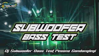 Download DJ SUBWOOFER BASS TEST Pesona Gondanglegi By Sandy Aslan MP3