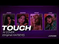Lagu [AI COVER] BLACKPINK (블랙핑크) - Touch (Original by KATSEYE)