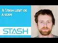 Is Stash legit or a scam