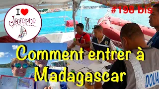 #198 bis Comment entrer à Madagascar