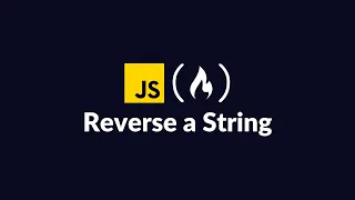 FreeCodeCamp Reverse a String Solution FreeCodeCamp Walkthrough