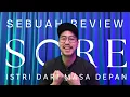 Download Lagu SORE ISTRI DARI MASA DEPAN. SEBUAH REVIEW.