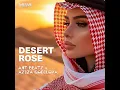 Download Lagu Desert Rose - ART BEATZ \u0026 Aziza Qobilova