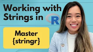 String Manipulation with stringr Further Data Analysis with R Lesson 1