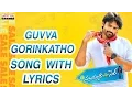 Download Lagu Guvva Gorinkatho Song With Lyrics - Subramanyam For Sale Songs  - Sai Dharam Tej, Regina Cassandra