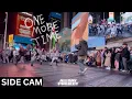 [SIDE CAM | KPOP IN PUBLIC TIMES SQUARE | ONE TAKE] ALLDAY PROJECT - ‘One More Time’ | Dance Cover