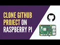 Get Code from GitHub on Raspberry Pi Without a GitHub Account