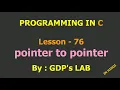 pointer to pointer Lesson - 76 C in Hindi