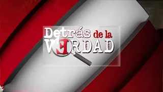 EN VIVO Detras de la Verdad