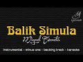 BALIK SIMULA [ MIGUEL ESCUETA ] INSTRUMENTAL | MINUS ONE