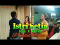 Download Lagu Istri setia - Ayu Wandira X Ririn | Pongdut terbaru | RADIUS TV