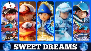 SWEET DREAMS (EDM) VERSION BOBOIBOY FUSION LEVEL 2, ETC..