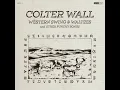 Big Iron - Colter Wall
