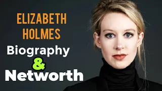 Elizabeth Holmes Networth And Biography Elizabeth Lifestyle Elizabeth Biography