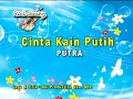 Putra - Cinta Kain Putih *Original Audio