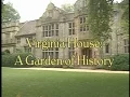 Virginia House - A Garden of History