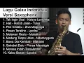 Download Lagu Lagu Galau Indonesia Versi Saxophone (by Dani Pandu)