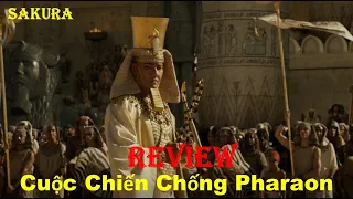 Download REVIEW PHIM CUỘC CHIẾN CHỐNG PHARAON || EXODUS: GODS AND KINGS || SAKURA REVIEW MP3