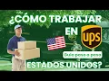 Como TRABAJAR en UPS en USA Guia paso a paso