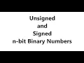 Unsigned and Signed Binary Numbers