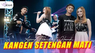 ajeng febria ft mas handhi kangen setengah mati official live binar musik 