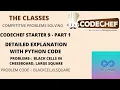Codechef August Starter 9 2021 Detailed Explanation and Python code Part1 THE CLASSES Pratik