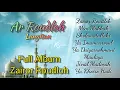 Download Lagu Ar Roudloh  Full Album Zairor Roudloh | Sholawat Qosidah