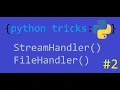 Python logging getLogger StreamHandler FileHandler - Python Tricks