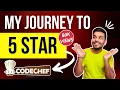 My Journey to 5 Star at CODECHEF RoadMap for CP Resources Tips How to increase Ratings