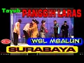 Lagu 05. WBL _ MBALUN _ TAYUB PANGGIH LARAS SURABAYA _ SUWADI LABAN WETAN
