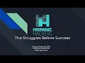 The Struggles Before Success October 26 2021 Austin Hispanic Hackers