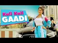 Download Lagu Kali Kali Gaadi - Yaara ki Image | Raghav Bhati, Tiger Khediwala, Mitali | New Haryanvi Song 2019
