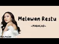 Mahalini - Melawan Restu (Lirik Lagu)~mungkinkah aku meminta kisah kita selamanya~