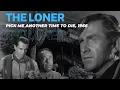 Full Episode, Pick Me Another Time to Die, The Loner, 1966