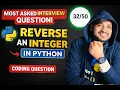 Python Program to Reverse an Integer Python Interview Question Q32