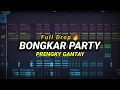 Download Lagu DJ BONGKAR PARTY - PRENGKY GANTAY REMIX FULLBASS 2024