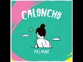 Palmar (feat. Mon Laferte) - Caloncho