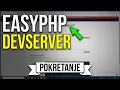Kako Pokrenuti EasyPHP DevServer
