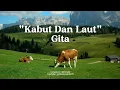 Download Lagu Kabut Dan Laut - Gita