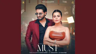 Must (Feat. Geet Goraya)