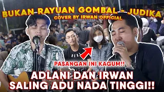 Download Bukan Rayuan Gombal - Judika | Cover by Irwan ft Adlani Rambe MP3