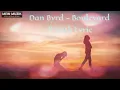 Download Lagu Dan Byrd  - Boulevard Lyrics + Terjemahan Indonesia Subtitle