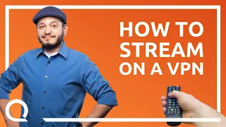 how to stream in other regions with a vpn 