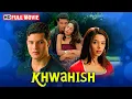 Download Lagu Khwahish - Full Movie - Himanshu Malik - Mallika Sherawat - Popular Hindi Movie